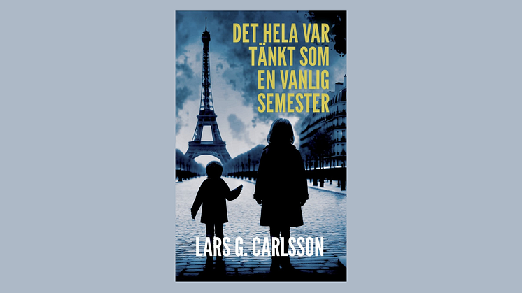 När familjesemestern blir en mardröm i spänningsromanen "Det hela var tänkt som en vanlig semester" av Lars G. Carlsson