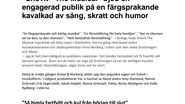"Snövit - The Musical" bjöd en engagerad publik på en färgsprakande kavalkad av sång, skratt och humor