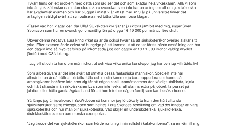 Sjuksköterska är världens bästa jobb!