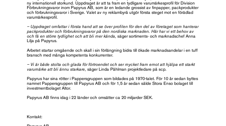 Papyrus väljer scp reklambyrå