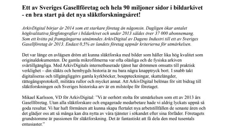 Ett av Sveriges Gasellföretag och hela 90 miljoner sidor i bildarkivet - en bra start på det nya släktforskningsåret!