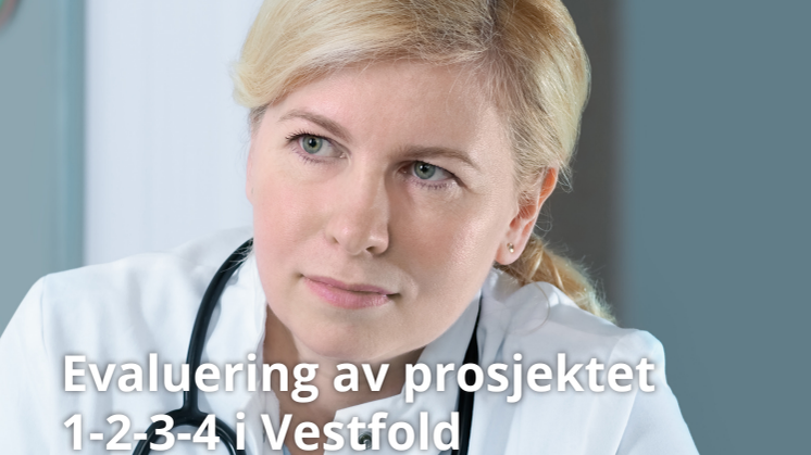 Forskningsrapport: Evaluering av prosjektet 1-2-3-4 i Vestfold