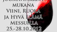Viini, Ruoka ja Hyvä Elämä -messut 25.-28.10.2012