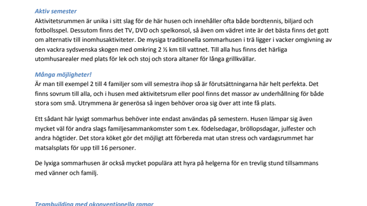 Luxuösa sommarhus på Öland