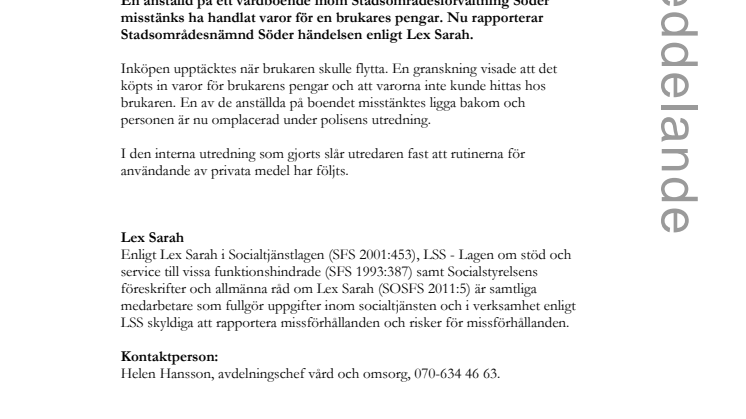 80-årig brukare kan ha utsatts för stöld – händelsen rapporteras enligt Lex Sarah