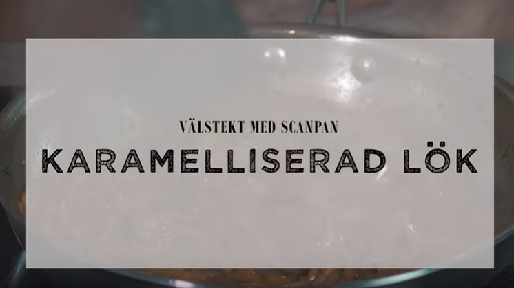Välstekt med Scanpan: Karamelliserad lök
