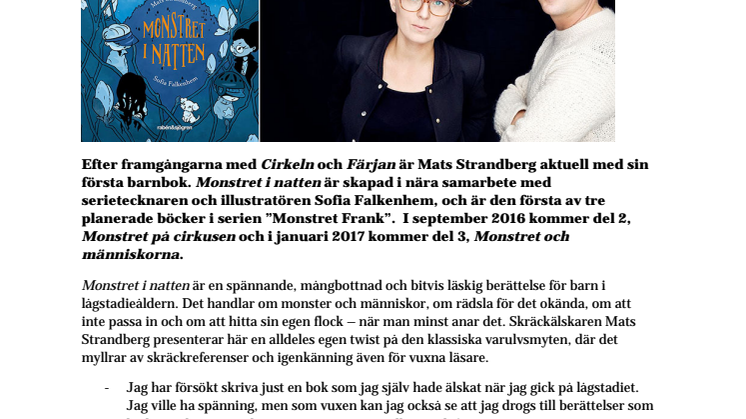 Efter succéerna med Cirkeln och Färjan: I vår kommer Mats Strandbergs första barnbok!