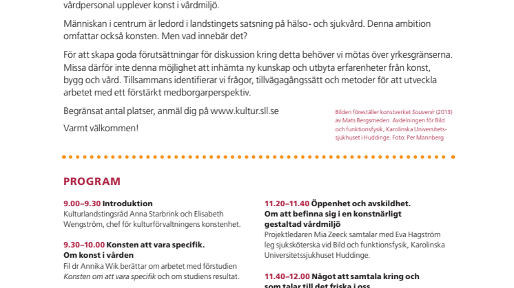 Program "Konsten att vara specifik - om konstnärlig gestaltning i vården"
