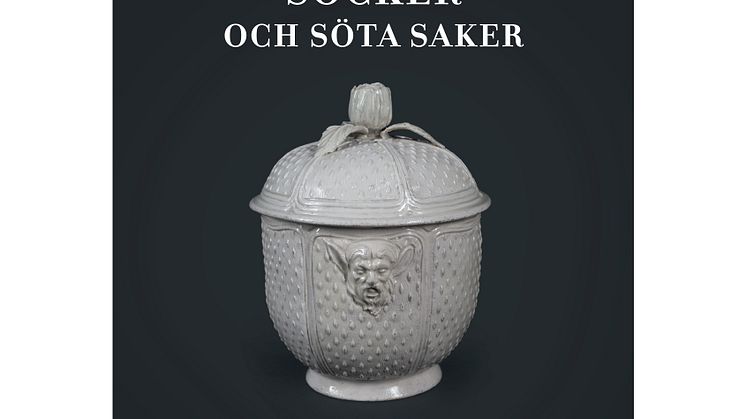 Boken "Socker och söta saker" ges ut på Nordiska museets förlag 