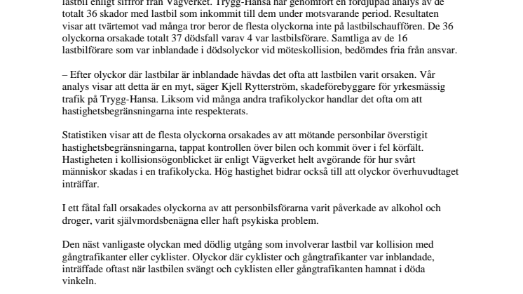 Lastbilar sällan orsaken till dödsolyckor i trafiken
