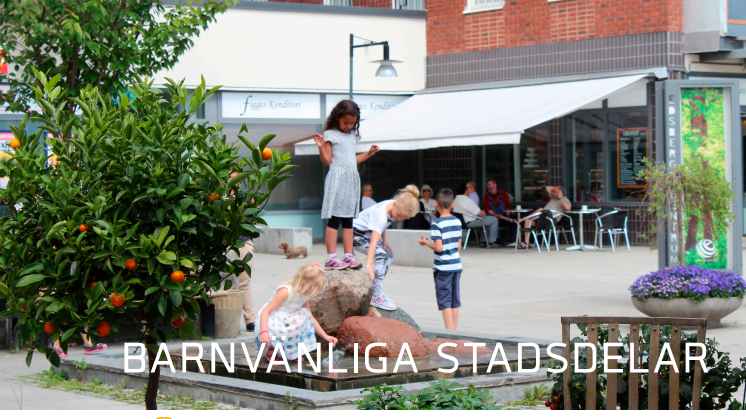 Rapport: Barnvänliga stadsdelar