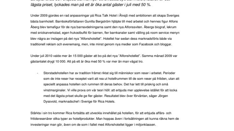 Hotellkedja går starka tack vare annorlunda marknadstänk, Alfons Åberg lyfte bokningarna med 50 %