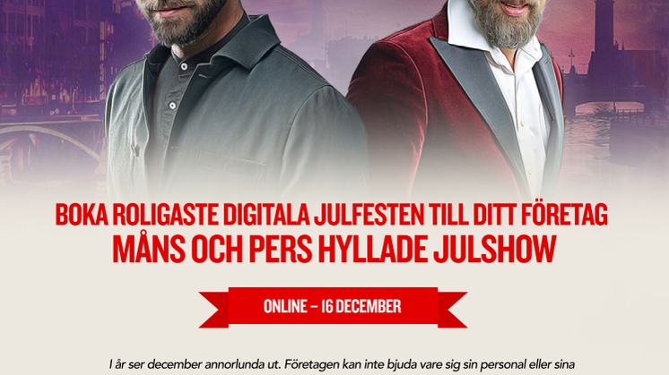 BOKA ROLIGASTE DIGITALA JULFESTEN TILL DITT FÖRETAG – MÅNS OCH PERS HYLLADE JULSHOW