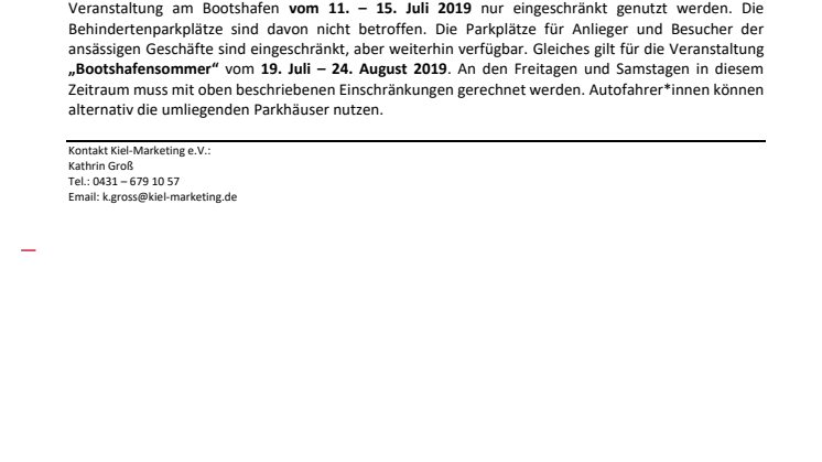 Einschränkungen auf dem Parkplatz am Bootshafen vom 11. – 15. Juli 2019  und 19. Juli – 24. August 2019