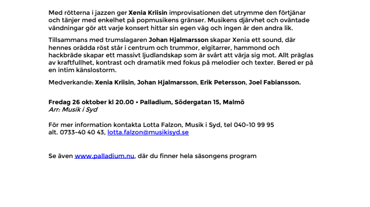 Känslostormande med Xenia Kriisin på Palladium Malmö 26 oktober
