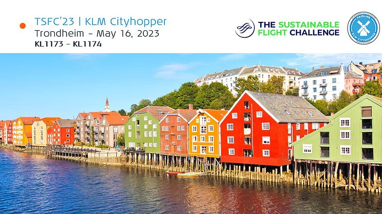 KLM vil delta i SkyTeams andre Sustainable Flight Challenge ved å fly tur/retur Trondheim på den mest bærekraftige måten den 16. mai. 