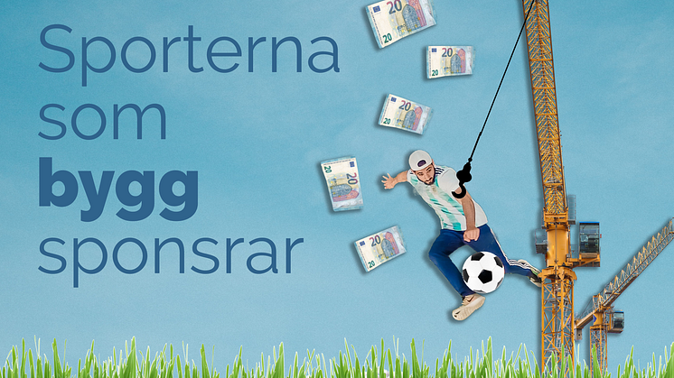 Här är sporterna som byggbranschen gillar och sponsrar mest!
