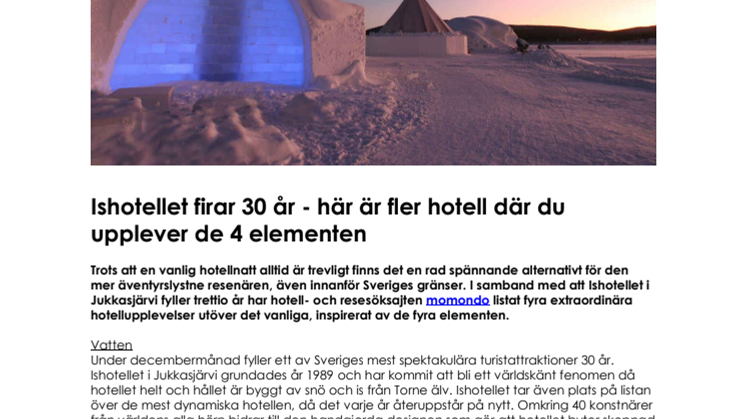 Ishotellet firar 30 år - här är fler hotell där du upplever de 4 elementen