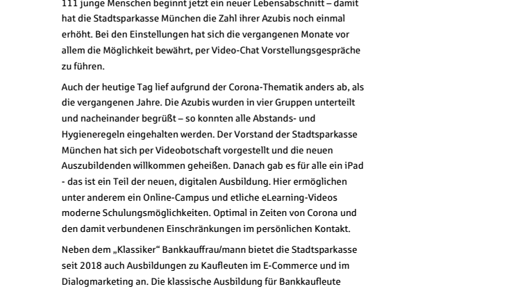 111 neue Azubis hatten ihren ersten Tag bei der Stadtsparkasse München.
