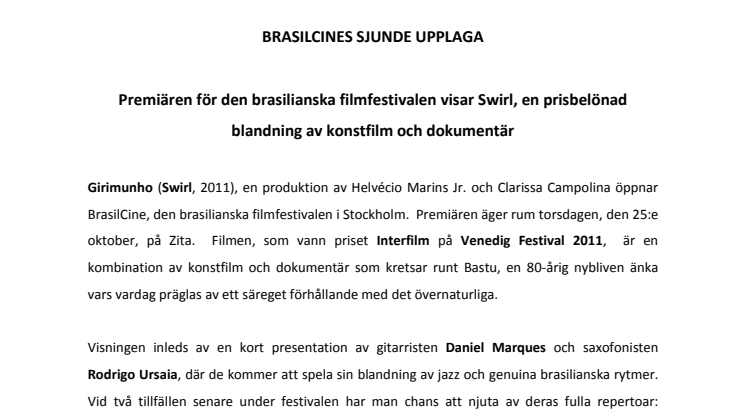 Premiären för den brasilianska filmfestivalen visar Swirl, en prisbelönad blandning av konstfilm och dokumentär