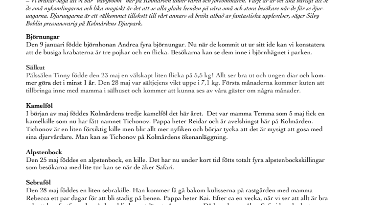 Kolmårdens senaste små tillskott