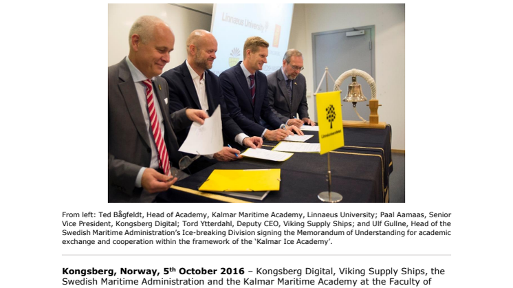 Kongsberg Digital: KONGSBERG, Viking Supply Ships, the Swedish Maritime Administration and Kalmar Academy sign agreement to further development and education for ice operations