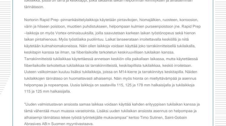 Helpompaa pinnan työstöä uusilla laikoilla ja tukilaikoilla