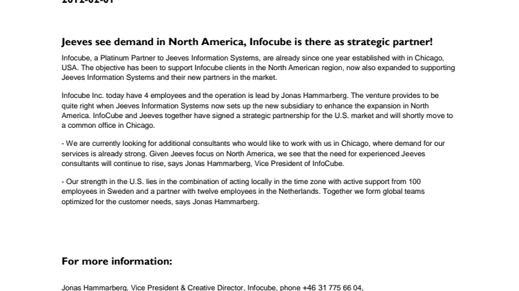 Jeeves see demand in North America, Infocube is there as strategic partner!
