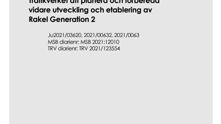 Slutredovisning av uppdrag att planera och förbereda Rakel G2