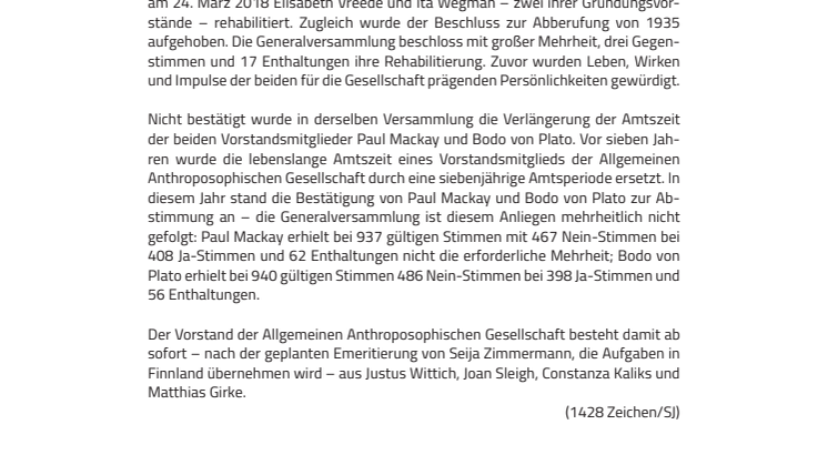 Allgemeine Anthroposophische Gesellschaft: Rehabilitierung von Elisabeth Vreede und Ita Wegman / Keine Bestätigung von Paul Mackay und Bodo von Plato als Mitglieder des Vorstands