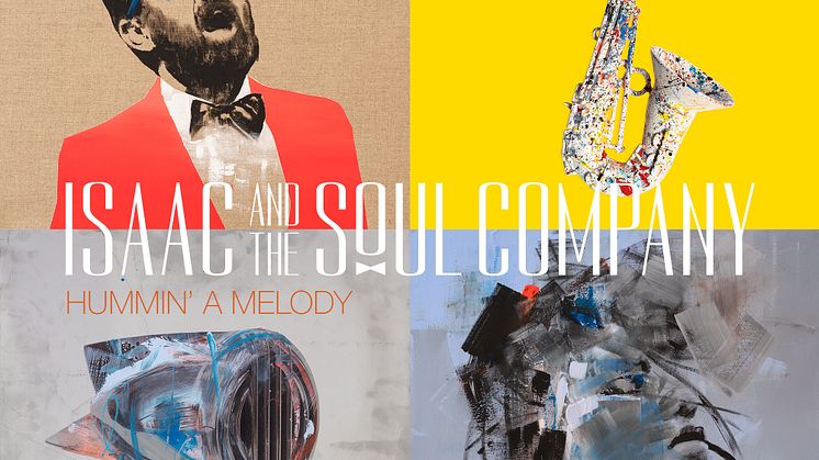 ​Isaac & The Soul Company släpper debut-EP:n ”Hummin’ A Melody”!