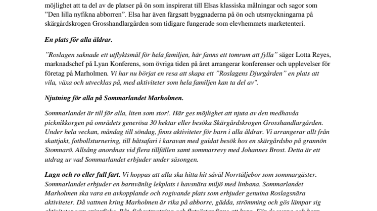 Invigning av Sommarlandet Marholmen i Roslagen