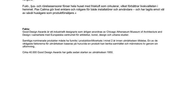Pax Calima har tilldelats  2016 år designpris Good Design Award