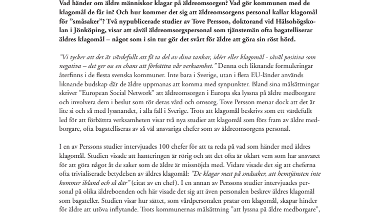 Äldres klagomål – värdefull information eller bagateller?