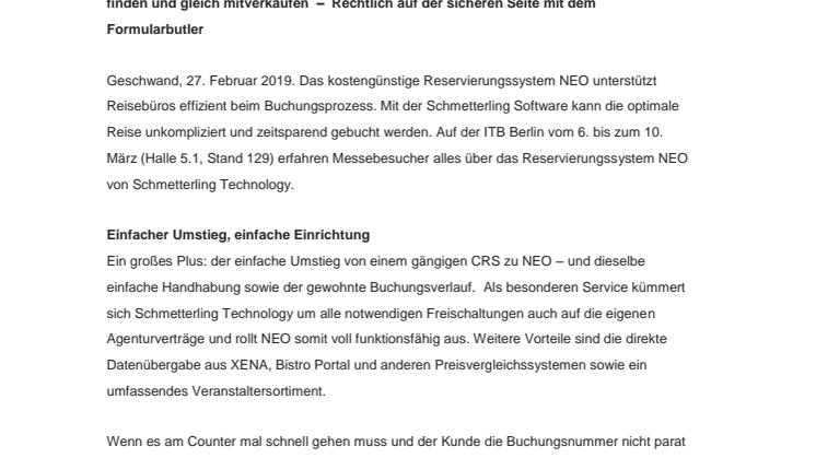 Buchen mit NEO: Jetzt aufs Schmetterling-CRS umsteigen und Technik-Kosten sparen