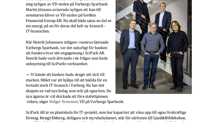 SciPark AB i Varberg har fått en ny spännande ägarkonstellation och styrelse