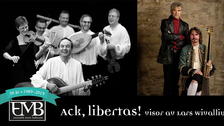 Konsertföreställningen Ack, Libertas! spelas i Lund 1/3, Ystad 2/3 och Kristianstad 3/3. 