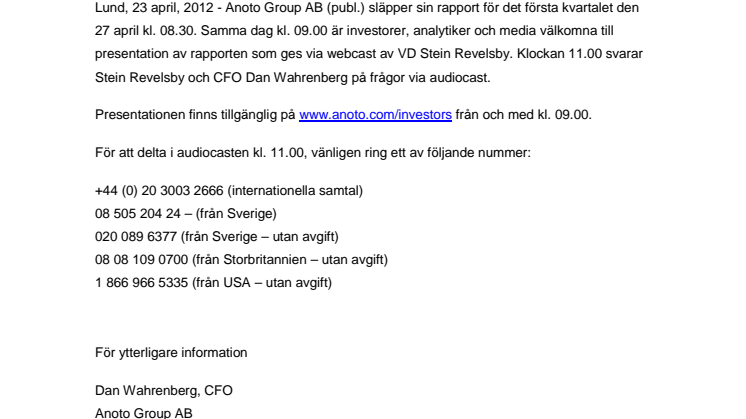 Anoto Group AB (publ.) presenterar sin rapport för första kvartalet via webcast den 27 april
