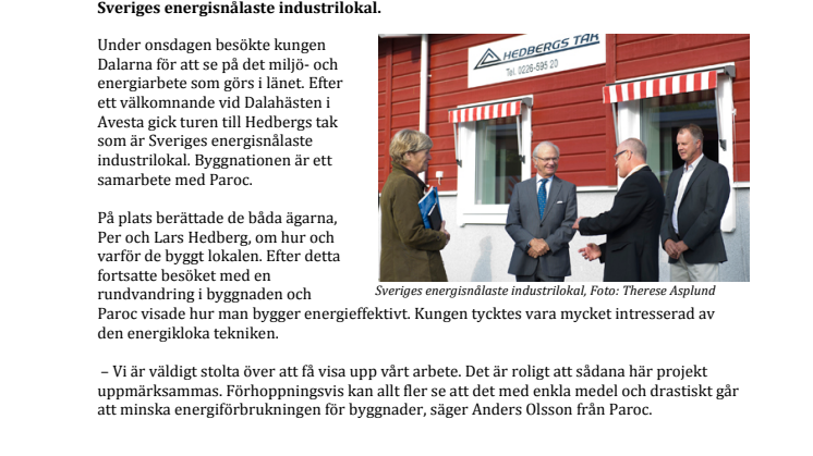 Kungen besökte Hedbergs tak – Sveriges energisnålaste industrilokal