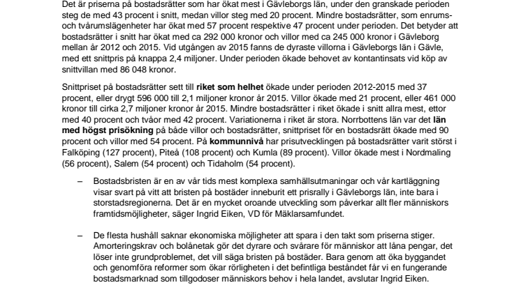 Bostadsbristen har skapat historiskt hög prisutveckling i Gävleborgs län åren 2012-2015