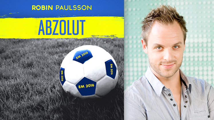Robin Paulsson släpper nya EM-låten och hyllar Zlatan
