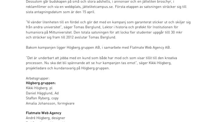 Jättelitet campus lockar nya studenter
