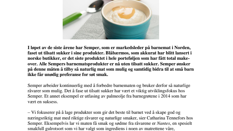 Semper dropper sukker i barnematen