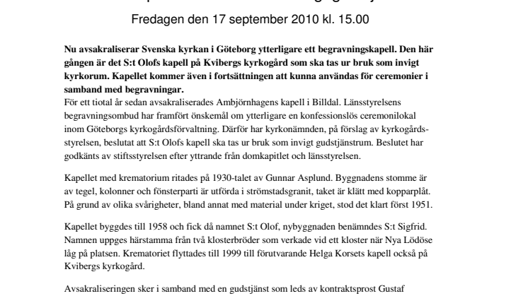 S:t Olofs kapell tas ur bruk som invigt gudstjänstrum 
