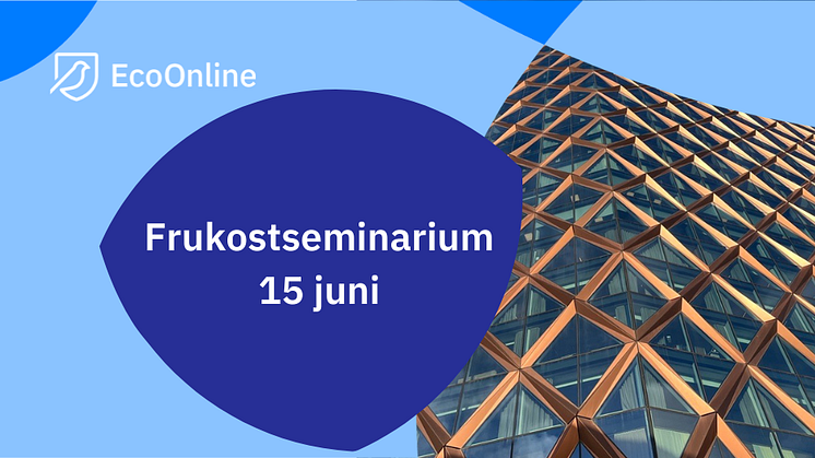 Frukostseminarium 15 juni : Hur kan vi göra arbetsplatser tryggare och säkrare?