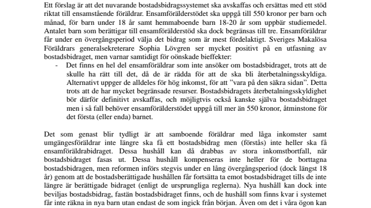 Ett slopat bostadsbidrag och ett nytt ensamföräldrabidrag – troligtvis gynnsamt för majoriteten ensamföräldrar men ogynnsamt för umgängesföräldrar