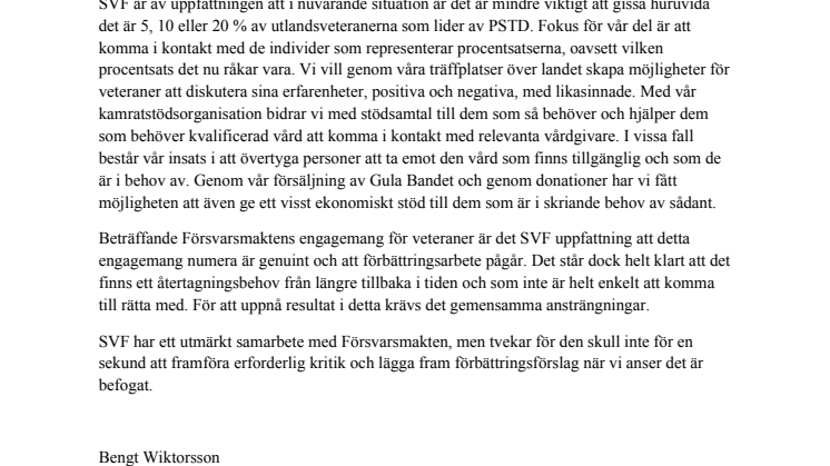 Sveriges Veteranförbund Fredsbaskrarna angående debatten om förekomsten av Posttraumatiskt Stressyndrom (PTSD) bland utlandsveteraner.