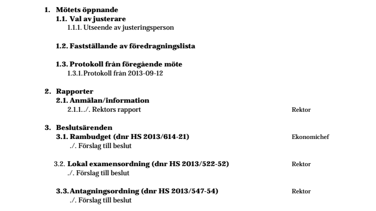Föredragningslista ordinarie styrelsemöte 131212