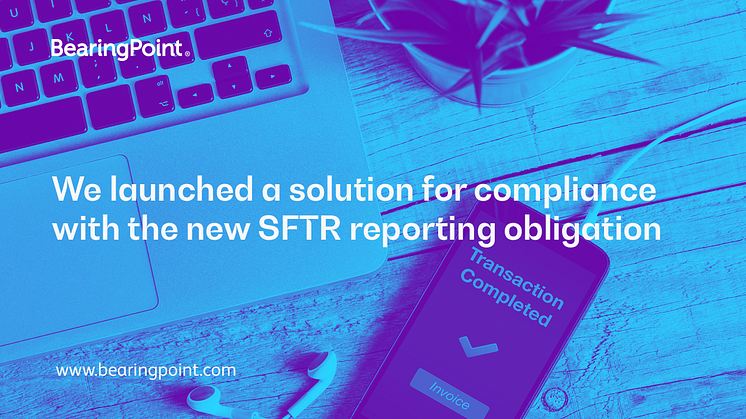 Solution for compliance with new SFTR reporting obligation