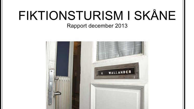 Skåne har stora möjligheter att utveckla fiktionsturismen